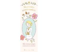 Ma première communion - 25 marque-pages souvenirs à colorier