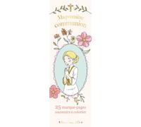Ma première communion - 25 marque-pages souvenirs à colorier