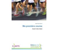 Ma première course - Jean-Pierre Nucci - Vie Editions - broché - Guide