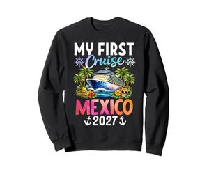 Ma première croisière Mexique 2027 Vacation Travel Cruise Memory Sweatshirt