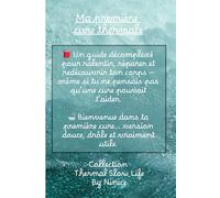 Ma première cure thermale: La cure thermale, mais version 2025 : zéro ringardise, 100 % bien-être et self-love. (Collection Thermal Slow Life)