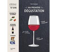 Ma première dégustation