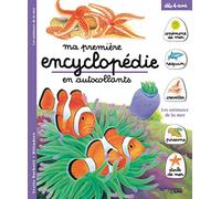 Ma première encyclopédie en autocollants : Dès 4 ans - Les animaux de la mer