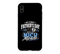 Ma première fête des pères avec Mon Miracle de l'unité néonatale des Soins intensifs Coque pour iPhone XS Max