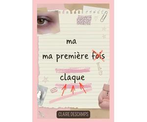 Ma première fois-claque