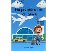 Ma première fois en avion