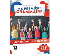 Ma première Grammaire - Niveaux A1/A2 - Livre + Corrigés + Audio en ligne