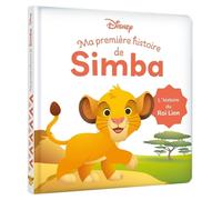 Ma Première Histoire De Simba - L'histoire Du Film Le Roi Lion