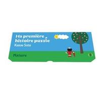 Ma première histoire puzzle Nature Sato Kanae (Auteur)