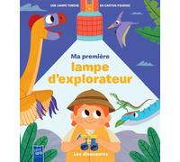 Ma Première Lampe D'explorateur : Les Dinosaures - Une Lampe Torche En Carton Fournie
