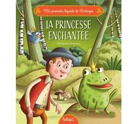 Ma première légende de Bretagne : La princesse enchantée