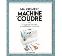 Ma première machine à coudre