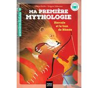 Ma première mythologie - Hercule et le lion de Némée - CP/CE1 6/7 ans