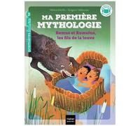 Ma Première Mythologie - Tome 14 - Remus Et Romulus, Les Fils De La Louve