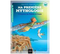 Ma Première Mythologie - Tome 23 - L'évasion De Dédale Et Icare - Niveau 3