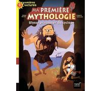 Ma Première Mythologie - Ulysse Prisonnier Du Cyclope
