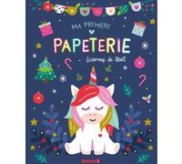 Ma première papeterie : licornes de Noël