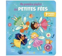 Ma première playlist des petites fées – Livre sonore d'éveil 7 puces sonores – Cartonné, dès 6 mois