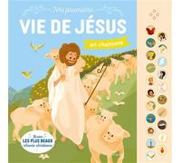 Ma première vie de Jésus en chansons