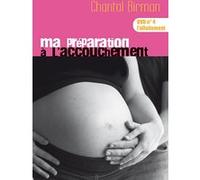 Ma préparation à l'accouchement - Volume 4 : L'allaitement E