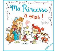 Ma Princesse à moi
