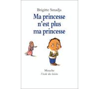 Ma princesse n'est plus ma princesse