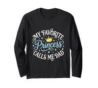 Ma Princesse préférée m'appelle Papa, Fille, fête des pères Manche Longue