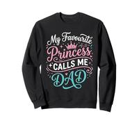 Ma Princesse préférée m'appelle Papa, Fille, fête des pères Sweatshirt