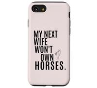 Ma Prochaine épouse ne possédera Pas de Chevaux Coque pour iPhone SE (2020) / 7/8