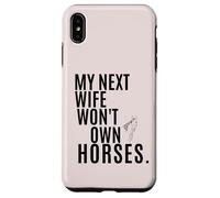 Ma Prochaine épouse ne possédera Pas de Chevaux Coque pour iPhone XS Max