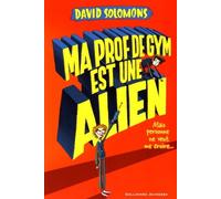 Ma prof de gym est une alien