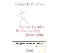 Ma promesse minceur - vaincre les rides, perdre des kilos, rester jeune