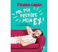 Ma psy préfère mon ex
