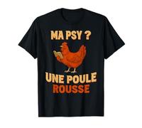 Ma Psy Une Poule Rousse Cadeau Humour Jardinage Fermier T-Shirt
