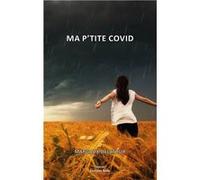 Ma p'tite covid Margaux Deltour (Auteur)