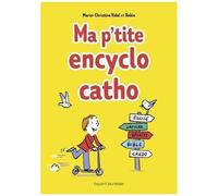 Ma P'tite Encyclo Catho