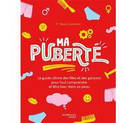 Ma puberté Le guide ultime des filles et des garçons pour tout comprendre et être bien dans sa peau - Tessa Commers - Eyrolles - broché - Document jeunesse