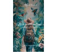 Ma quête ultime, une exploration infinie Voyage au coeur des tumultes - Kéziah Briand - Librinova - broché - Témoignage