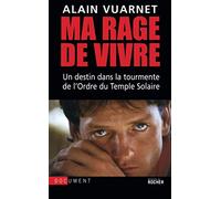 Ma rage de vivre