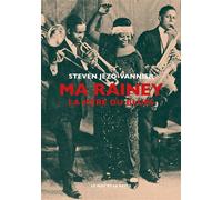 Ma Rainey - La mère du blues - Steven Jezo-Vannier - Le Mot Et Le Reste - broché - Biographie