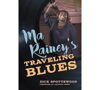 Ma Rainey's Traveling Blues