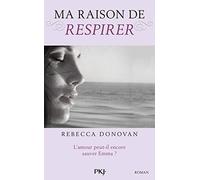 Ma raison de respirer