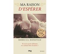 Ma raison de vivre - Tome 02 : Ma raison d'espérer