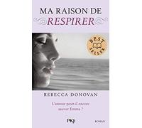 Ma raison de vivre - tome 03 : Ma raison de respirer (3)