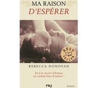 Ma raison d'espérer tome 2 Rebecca Donovan (Auteur), Catherine Nabokov (Traduction)