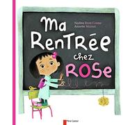 Ma rentrée chez Rose