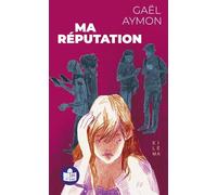 Ma réputation