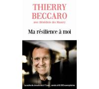 Ma résilience à moi - Thierry Beccaro - Mon Poche - Poche - Essai