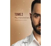 Ma Résurrection: Tome 2 : Réapprendre à vivre