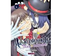Ma revenante bien-aimée T06